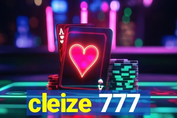 cleize 777